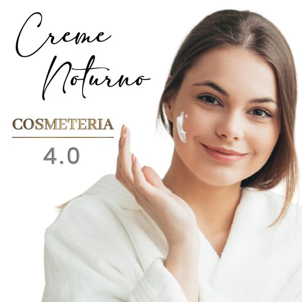 CREME NOTURNO PERSONALIZADO | Cosmeteria 4.0